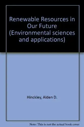 Cover of Renewable Resources in Our Future