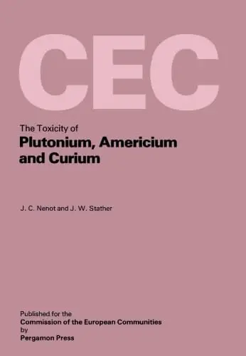 Cover of Toxicity of Plutonium, Americium and Curium