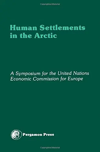 Cover of Human Settlements in the Arctic 1978
