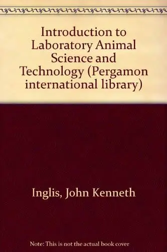 Cover of Introduction to Laboratory Animal Science and Technology