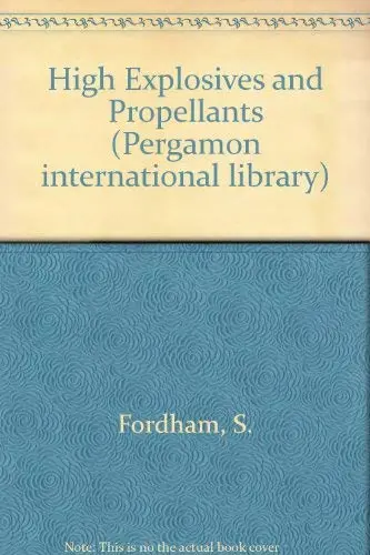 Cover of High Explosives and Propellants