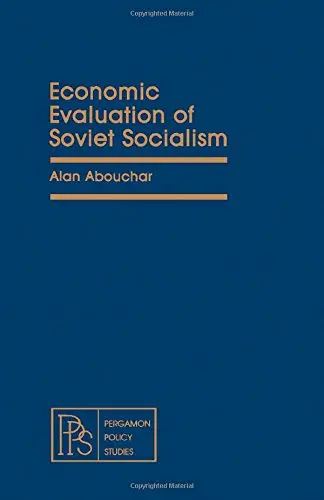 Cover of Economic evaluation of Soviet socialism