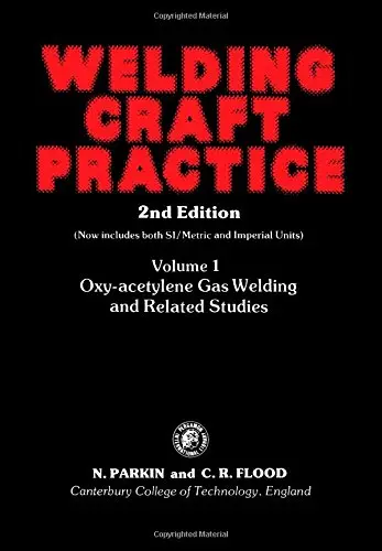 Cover of Oxy-acetylene Gas Welding and Related Studies (Pt. 1, v. 1)