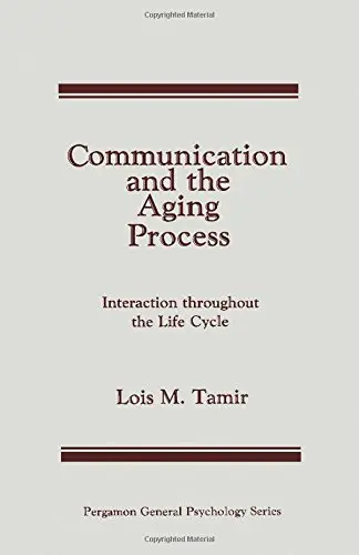 Cover of Communication and the Ageing Process