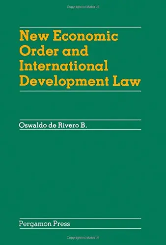 Cover of New Economic Order and International Development Law