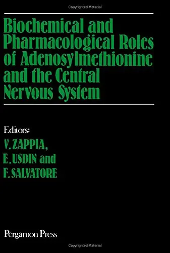 Cover of Biochemical and Pharmacological Roles of Adenosylmethionine and the Central Nervous System