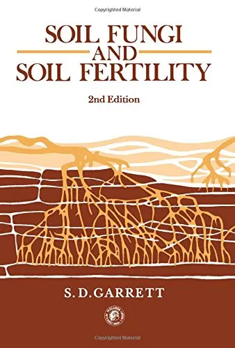 Cover of Soil Fungi and Fertility (Pergamon International Library of Science, Technology, Engineering & Social Studies)
