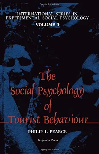 Cover of The Social Psychology of Tourist Behaviour