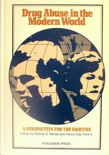 Cover of Drug Abuse in the Modern World