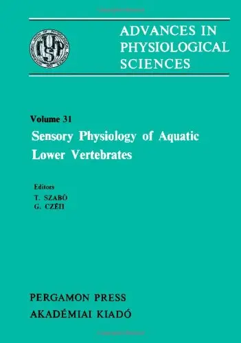 Cover of Sensory Physiology of Aquatic Lower Vertebrates (28th, v. 31)