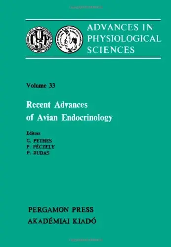 Cover of Recent Advances in Avian Endocrinology - Satellite Symposium Proceedings (28th, v. 33)