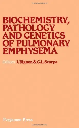 Cover of Biochemistry, Pathology and Genetics of Pulmonary Emphysema