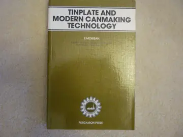 Cover of Tin Plate and Modern Can Making Technology