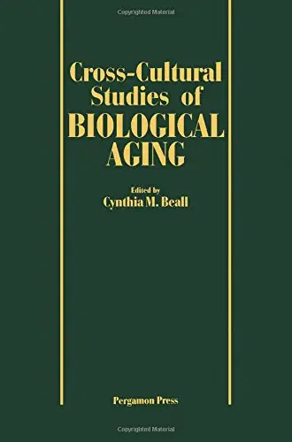 Cover of Cross-cultural Studies of Biological Ageing