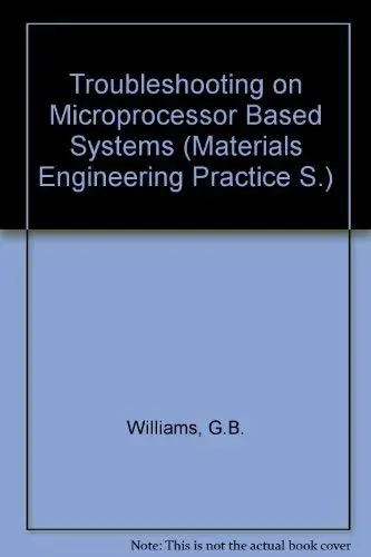 Cover of Troubleshooting on Microprocessor Based Systems