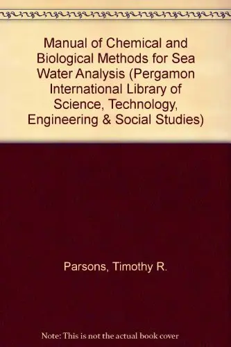 Cover of Manual of Chemical and Biological Methods for Sea Water Analysis (Pergamon International Library of Science, Technology, Engineering & Social Studies)