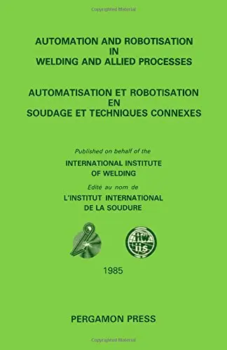 Cover of Automation and Robotization in Welding and Allied Processes