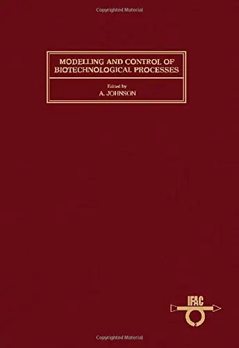 Cover of Modelling and Control of Biotechnological Processes