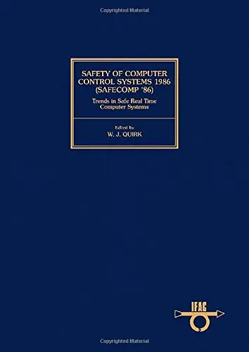 Cover of Safety of Computer Control Systems 1986 (Safecomp '86) Trends in Safe Real Time Computer Systems