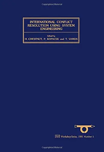 Cover of International Conflict Resolution Using System Engineering