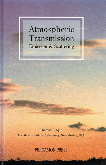 Cover of Atmospheric Transmission, Emission, and Scattering
