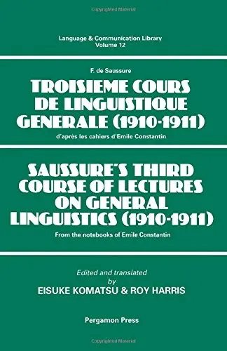 Cover of Saussure's Third Course of Lectures on General Linguistics (1910-1911)