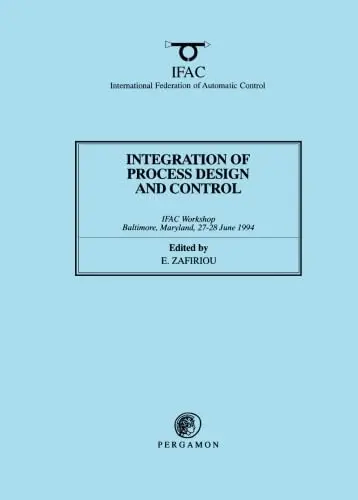 Cover of Integration of Process Design and Control