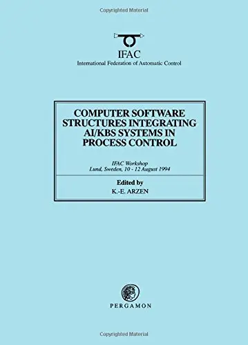 Cover of Computer Software Structures Integrating AI/KBS Systems in Process Control