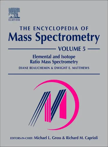Cover of The Encyclopedia of Mass Spectrometry, Volume 5