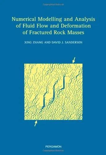 Cover of Numerical Modelling and Analysis of Fluid Flow and Deformation of Fractured Rock Masses