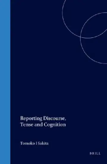 Cover of Reporting Discourse, Tense and Cognition
