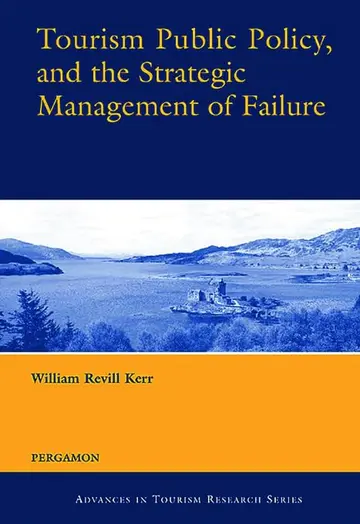 Cover of Tourism Public Policy, and the Strategic Management of Failure