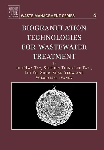 Cover of Biogranulation Technologies for Wastewater Treatment