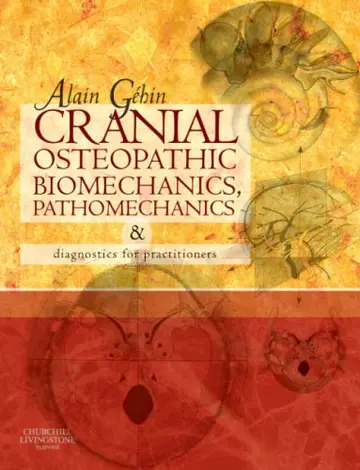 Cover of Cranial Osteopathic Biomechanics, Pathomechanics and Diagnostics for Practitioners