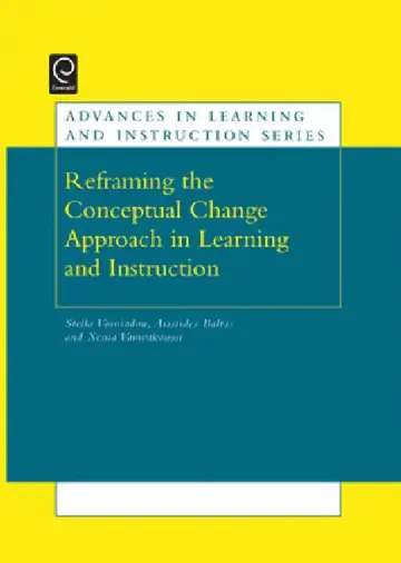 Cover of Re-Framing the Conceptual Change Approach in Learning and Instruction