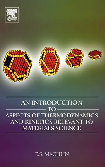Cover of An Introduction to Aspects of Thermodynamics and Kinetics Relevant to Materials Science