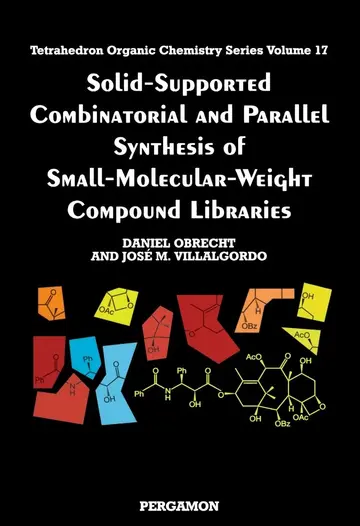 Cover of Solid-Supported Combinatorial and Parallel Synthesis of Small-Molecular-Weight Compound Libraries