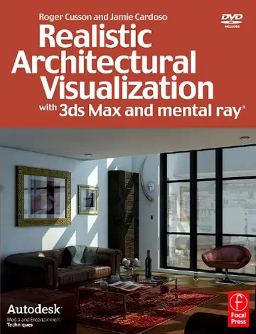 Cover of Realistic Architectural Visualization with 3ds Max and Mental Ray