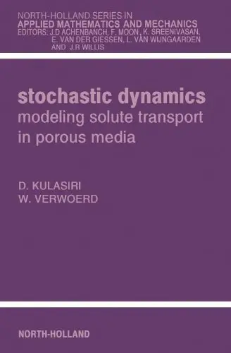 Cover of Stochastic Dynamics. Modeling Solute Transport in Porous Media