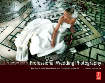 Cover of The Complete Guide to Professional Wedding Photography
