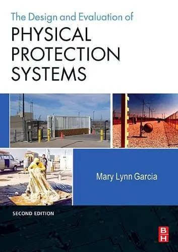 Cover of Design and Evaluation of Physical Protection Systems
