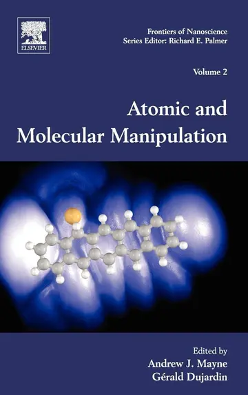 Cover of Atomic and Molecular Manipulation