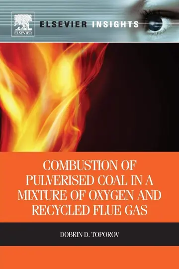 Cover of Combustion of Pulverised Coal in a Mixture of Oxygen and Recycled Flue Gas