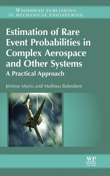 Cover of Estimation of Rare Event Probabilities in Complex Aerospace and Other Systems
