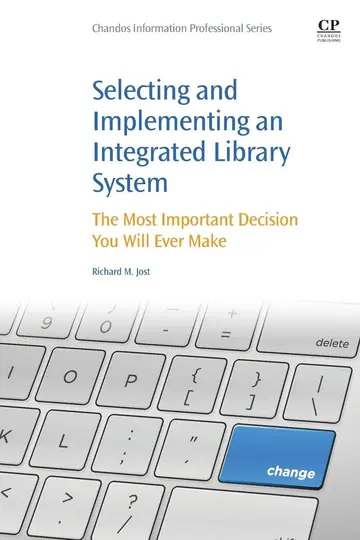 Cover of Selecting and Implementing an Integrated Library System