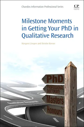 Cover of Milestone Moments in Getting Your Ph.D. in Qualitative Research