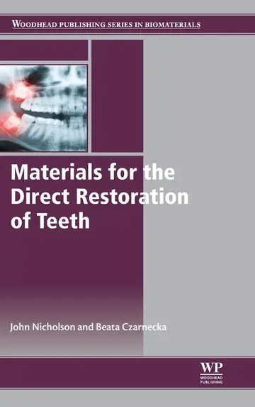 Cover of Materials for the Direct Restoration of Teeth