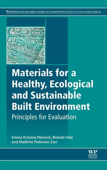 Cover of Materials for a Healthy, Ecological and Sustainable Built Environment