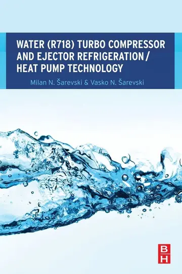 Cover of Water R718 Turbo Compressor and Ejector Refrigeration