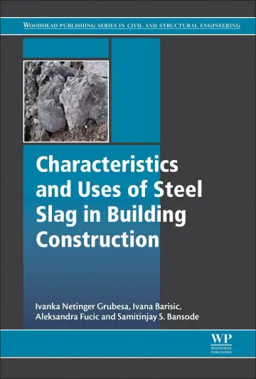 Cover of Characteristics and Uses of Steel Slag in Building Construction